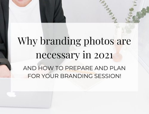 How to Prepare and Plan for your Branding Photography Session – Guest Post by Chelsey Rocha
